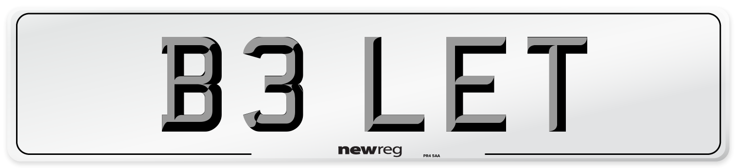 B3 LET Number Plate from New Reg